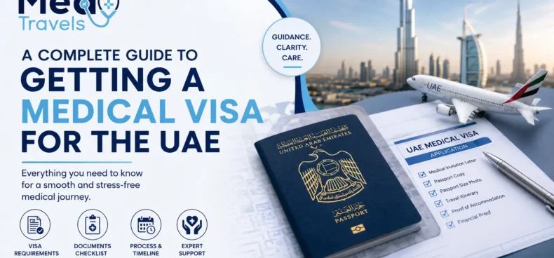 A Complete Guide to Getting a Medical Visa for the UAE